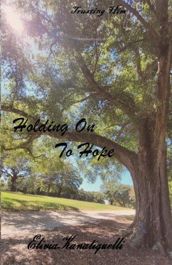 Holding On To Hope - Kanatiquelli, Elivia