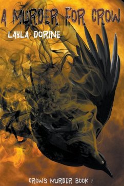 A Murder for Crow - Dorine, Layla