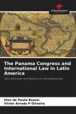 The Panama Congress and International Law in Latin America