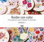Bordar con color : 27 proyectos para trabajar en bastidor