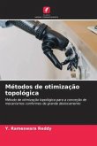 Métodos de otimização topológica