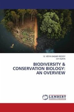 BIODIVERSITY & CONSERVATION BIOLOGY: AN OVERVIEW - Reddy, G. Vidya Sagar;VIJAYA, CH