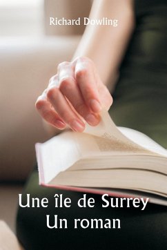 An Isle of Surrey A Novel - Dowling, Richard