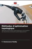 Méthodes d'optimisation topologique