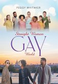 Straight Women Gay World Straight Women Gay World