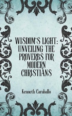Wisdom's Light - Caraballo, Kenneth