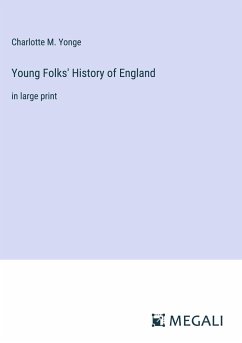 Young Folks' History of England - Yonge, Charlotte M.