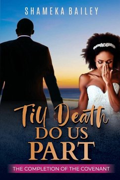 Till Death Do Us Part - Bailey, Shameka