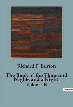 The Book of the Thousand Nights and a Night - Burton, Richard F.