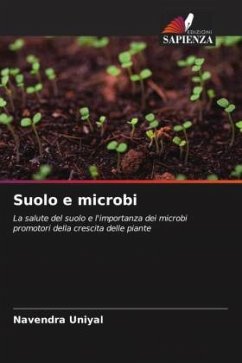 Suolo e microbi - Uniyal, Navendra