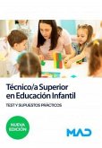 Técnico/a Superior en Educación Infantil. Test y supuestos prácticos