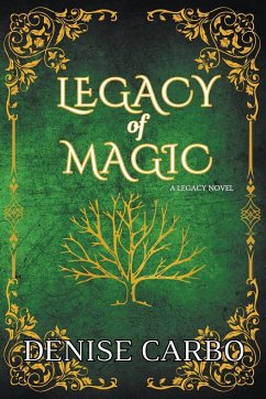 Legacy of Magic - Carbo, Denise
