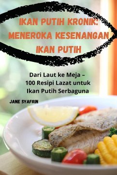 IKAN PUTIH KRONIK - Jane Syafrin