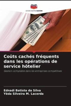 Coûts cachés fréquents dans les opérations de service hôtelier - Batista da Silva, Ednadi;Silveira M. Lacerda, Yêda