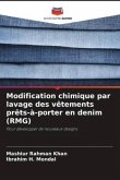 Modification chimique par lavage des vêtements prêts-à-porter en denim (RMG)