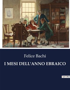 I MESI DELL'ANNO EBRAICO - Bachi, Felice