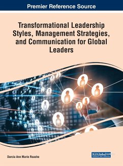 Transformational Leadership Styles, Management Strategies, and Communication for Global Leaders