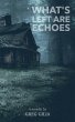 What's Left Are Echoes - Bild 1