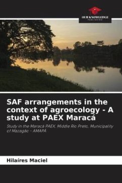 SAF arrangements in the context of agroecology - A study at PAEX Maracá - Maciel, Hilaíres