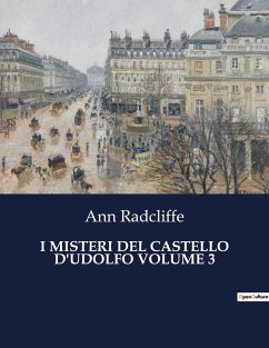 I MISTERI DEL CASTELLO D'UDOLFO VOLUME 3 - Radcliffe, Ann