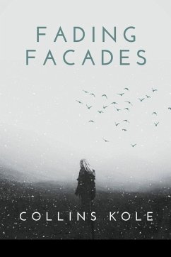 Fading Facades - Collins, Kole