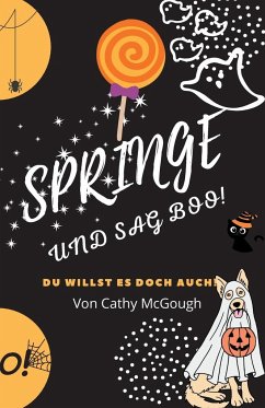 SPRINGE UND SAG BOO! - McGough, Cathy