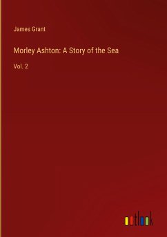 Morley Ashton: A Story of the Sea