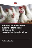 Maladie de Newcastle aviaire : Méthodes éthiques de caractérisation du virus