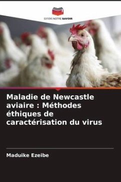 Maladie de Newcastle aviaire : Méthodes éthiques de caractérisation du virus - Ezeibe, Maduike
