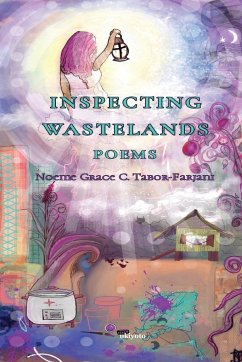 Inspecting Wastelands - Grace Tabor-Farjani, Noeme