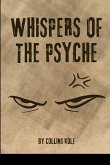 Whispers of the Psyche