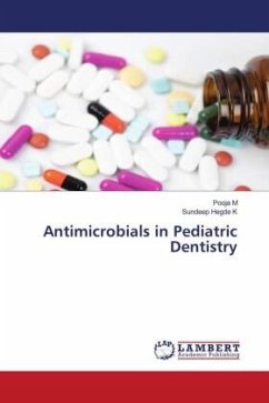 Antimicrobials in Pediatric Dentistry - M, Pooja;Hegde K, Sundeep