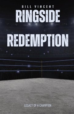 Ringside Redemption - Vincent, Bill