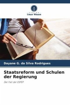 Staatsreform und Schulen der Regierung - G. da Silva Rodrigues, Dayane