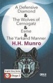 A Defensive Diamond - The Wolves of Cernogatz - Esme - The Yarkand Manner - English Story Series - A2