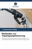 Methoden zur Topologieoptimierung