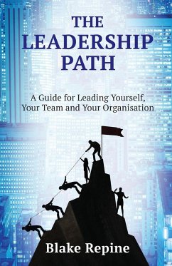 The Leadership Path - Repine, Blake