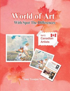 World of Art With Spot the differences , Vol.2 Canadian Artists - Yoon, Anny Yeonjoo