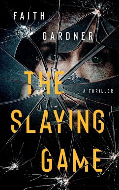 The Slaying Game - Gardner, Faith