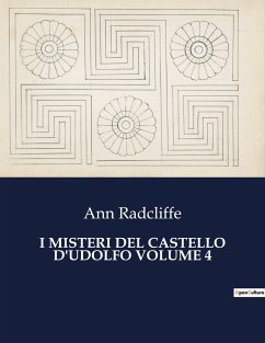I MISTERI DEL CASTELLO D'UDOLFO VOLUME 4 - Radcliffe, Ann