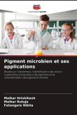 Pigment microbien et ses applications