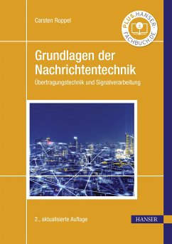 Grundlagen der Nachrichtentechnik (eBook, PDF) - Roppel, Carsten