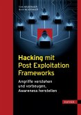 Hacking mit Post Exploitation Frameworks (eBook, ePUB)