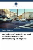 Verkehrsinfrastruktur und sozio-ökonomische Entwicklung in Nigeria