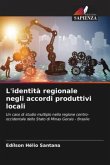 L'identità regionale negli accordi produttivi locali