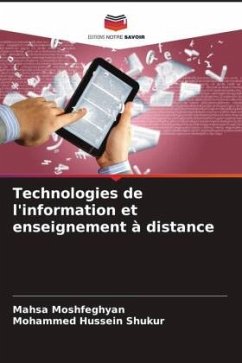 Technologies de l'information et enseignement à distance - Moshfeghyan, Mahsa;Hussein Shukur, Mohammed