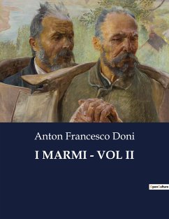 I MARMI - VOL II - Doni, Anton Francesco