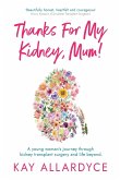 Thanks For My Kidney, Mum!