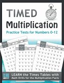 Timed Multiplication Practice Tests for Numbers 0-12