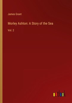 Morley Ashton: A Story of the Sea